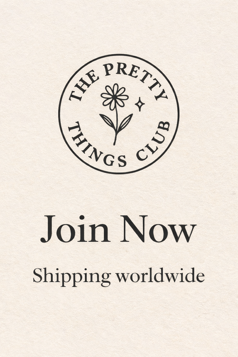 Promotional graphic for 'The Pretty Things Club' with text 'Join Now' and 'Shipping worldwide' on a beige background.